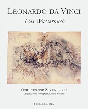 Leonardo da Vinci: Das Wasserbuch: Schriften und Zeichnungen