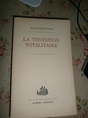 La tentation totalitaire - Edition originale