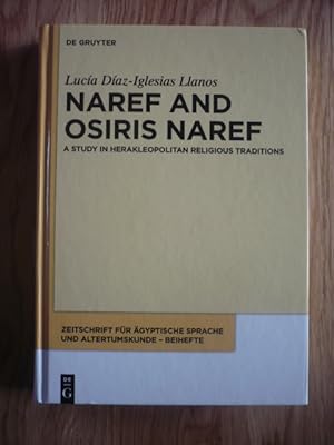 Naref and Osiris Naref (Zeitschrift Für Ägyptische Sprache Und Altertumskunde - Beih)