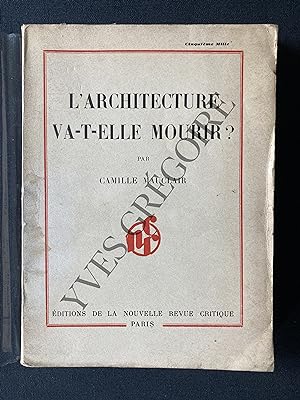 L'ARCHITECTURE VA-T-ELLE MOURIR?