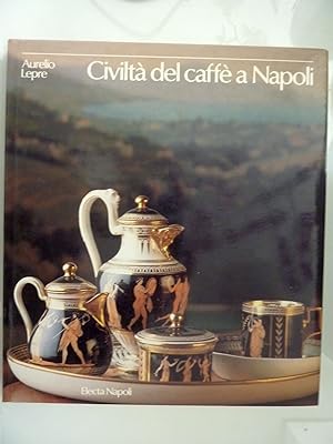 CIVILTA' DEL CAFFE' A NAPOLI