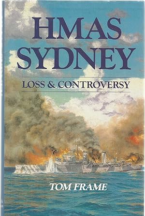 HMAS Sydney - Loss and Controversy