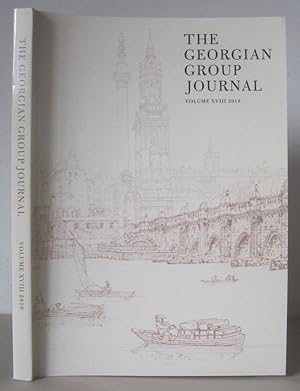 The Georgian Group Journal, Volume XVIII, 2010.