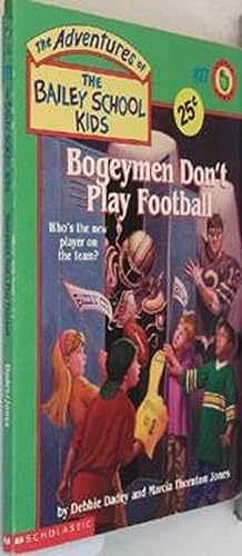 Bogeymen Don't Play Football