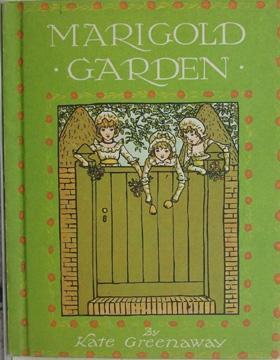 Marigold Garden: Pictures and Rhymes