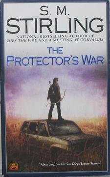 The Protector's War: A Novel of the Change