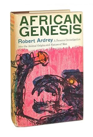 African Genesis: A Personal Investigation into the Animal Origins and Nature of Man