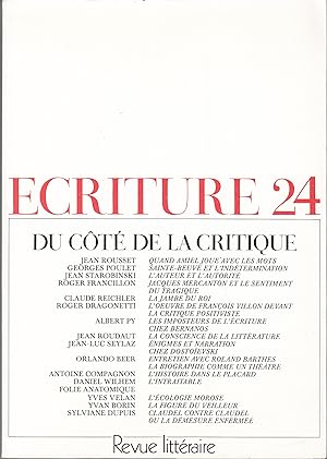 Ecriture no 24. Revue Littéraire. Eté 1985 Du côté de la critique.