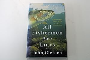 All Fishermen Are Liars