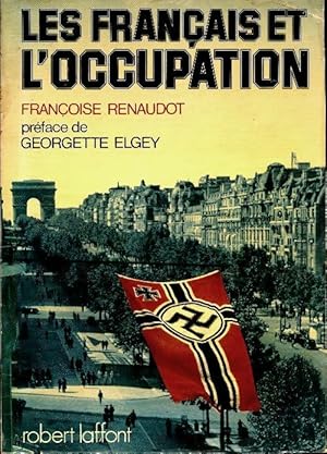 Les fran ais et l'occupation - Fran oise Renaudot