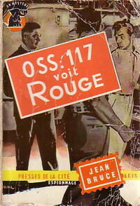 OSS 117 voit rouge - Jean Bruce