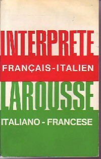 Interprete Fran?ais-Italien/Italiano-Francese - Collectif