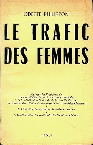 Le trafic des femmes - Odette Philippon