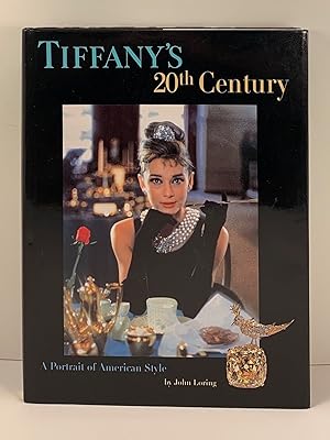 Tiffany's 20th Century A Portrait of American Style
