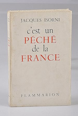 C'est un Péché de la France - Bibliothèque du Duc de Lévis-Mirepoix