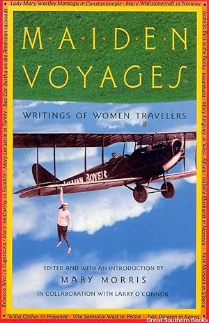 Maiden Voyages: Writings of Women Travellers