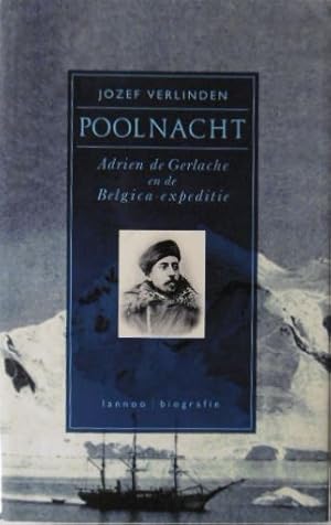 Poolnacht. Adrien de Gerlache en de Belgica-expeditie.