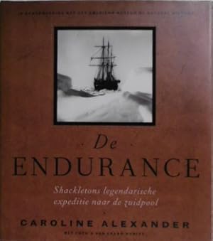 De Endurance. Shackletons legendarische expeditie naar de Zuidpool. Vertaald door Inge Kok.