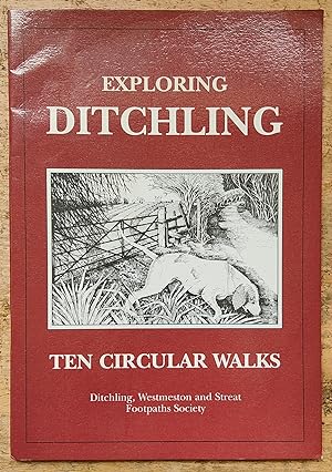 Exploring Ditchling: Ten Circular Walks