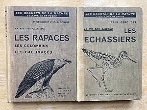 Les Rapaces (Les colombins et les gallinacés) / Les Echassiers.