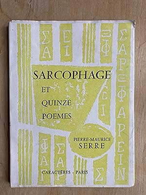 Sarcophage et quinze poèmes