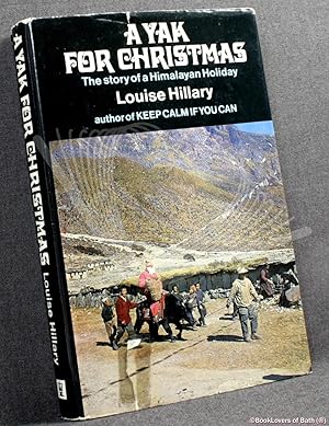 A Yak for Christmas: The Story of a Himalayan Holiday