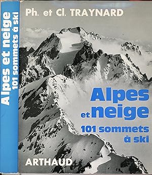 Alpes et Neige 101 sommets à ski