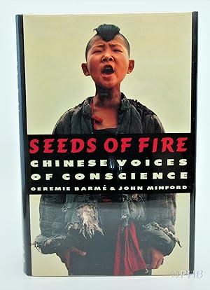 Seeds of Fire: Chinese Voices of Conscience