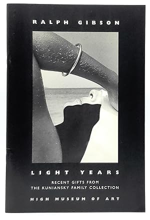 Ralph Gibson: Light Years, Recent Gifts from the Kuniansky Family Collection [Signed]