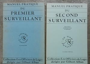 Manuel pratique du premier surveillant. - Manuel pratique du second surveillant.