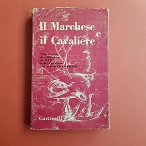 Il Marchese e il Cavaliere. Vita e opere del Marchese de Sade e del cavaliere Von Sacher-Masoch