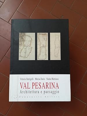 Val Pesarina : architettura e paesaggio