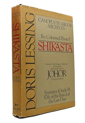SHIKASTA RE, COLONIZED PLANET 5 PERSONAL, PSYCHOLOGICAL, HISTORICAL DOCUMENTS RELATING TO VISIT B...