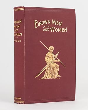 Brown Men and Women, or the South Sea Islands in 1895 and 1896