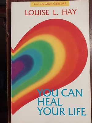 You Can Heal Your Life