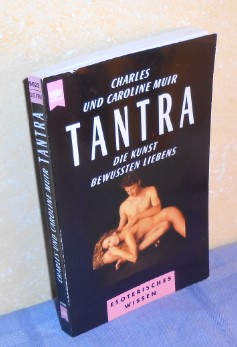 TANTRA. Die Kunst bewussten Liebens