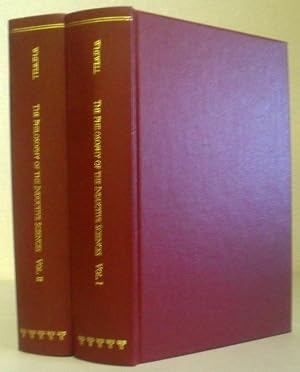 The Philosophy of the Inductive Sciences, Founded Upon Their History, in Two Volumes, Vols I & II