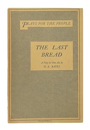 The Last Bread: A Play in One Act