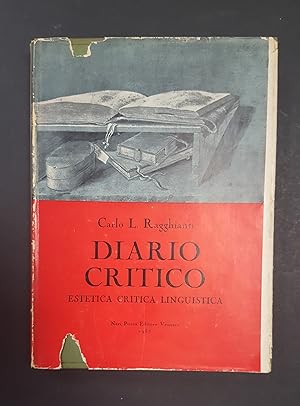Ragghianti Carlo. Diario critico. Neri Pozza Editore. 1957 - I. Dedica dell'Autore al frontespizio