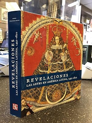 REVELACIONES: LAS ARTES EN AMERICA LATINA 1492-1820