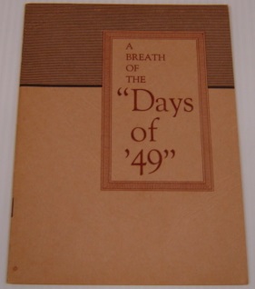 A Breath of the "Days of '49"