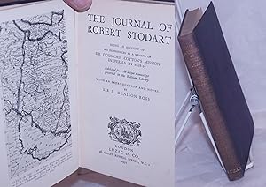 The Journal of Robert Stodart: Being an account of his experiences as a member of Sir Dodmore Cot...