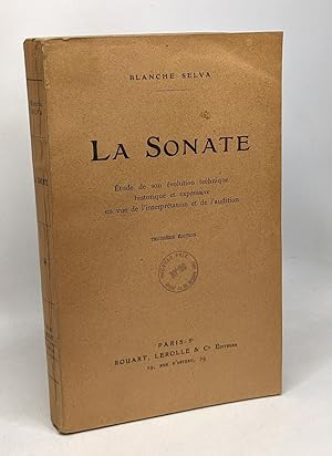 La sonate - étude de son évolution technique historique et expressive en vue de l'interprétation ...