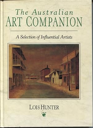 THE AUSTRALIAN ART COMPANION: A SELECTION OF INFLUENTIAL ARTISTS