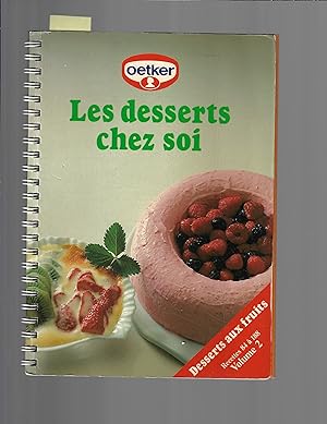 oetker, les desserts chez soi, volume 2