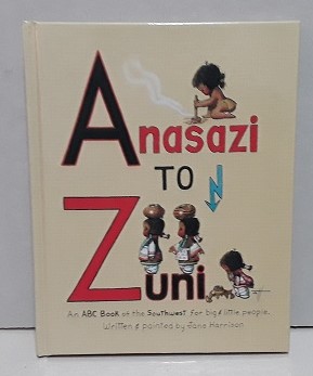 Anasazi to Zuni SIGNED by the Author