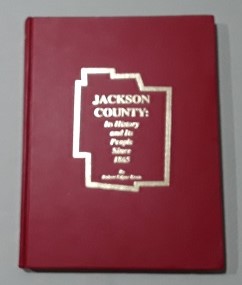Jackson County: Its History and Its People Since 1865