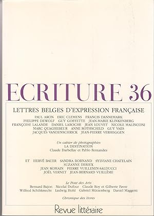 Ecriture no 36. Revue Littéraire. Automne 1990
