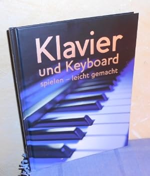 Klavier und Keybord spielen - leicht gemacht