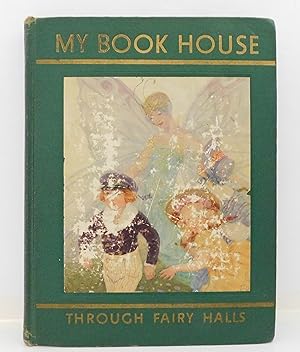 Through the Fairy Halls of My Book House